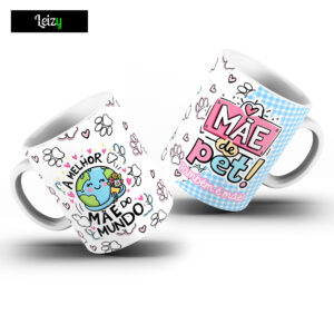 MAE05 - Caneca Mãe de Pet também é Mãe